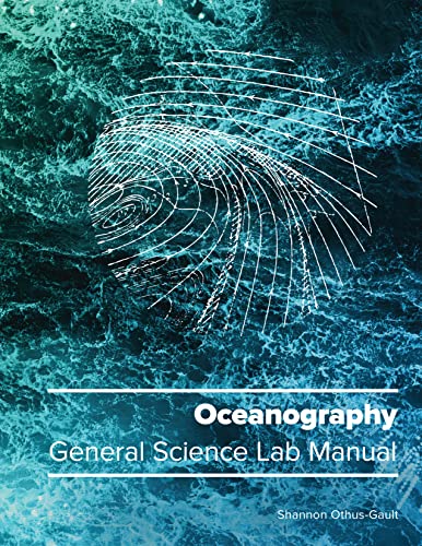 Stock image for Oceanography: General Science Lab Manual (General Sciences) for sale by Goodwill Books