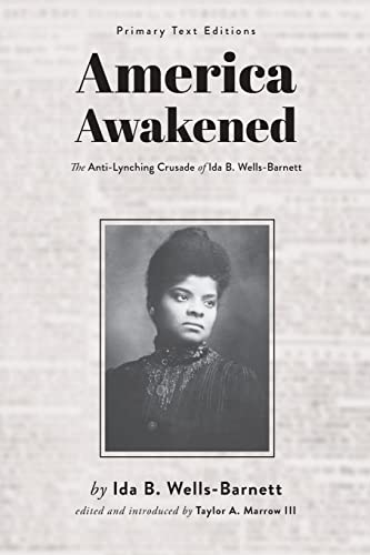 Imagen de archivo de America Awakened: The Anti-Lynching Crusade of Ida B. Wells-Barnett a la venta por SecondSale