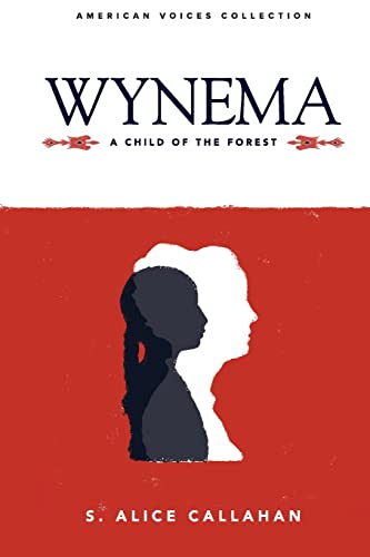 Stock image for Wynema: A Child of the Forest for sale by GreatBookPrices