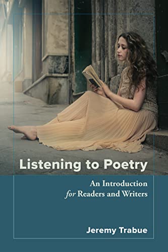 9781943536856: Listening to Poetry: An Introduction for Readers and Writers
