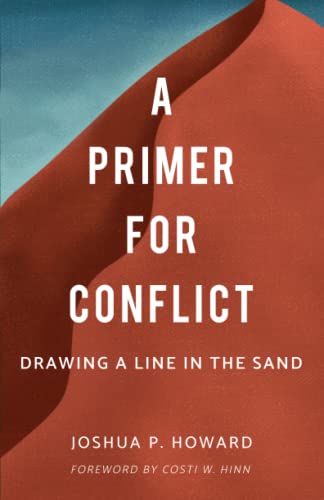 Stock image for A Primer For Conflict: Drawing A Line In The Sand (Founders Press) for sale by Front Cover Books