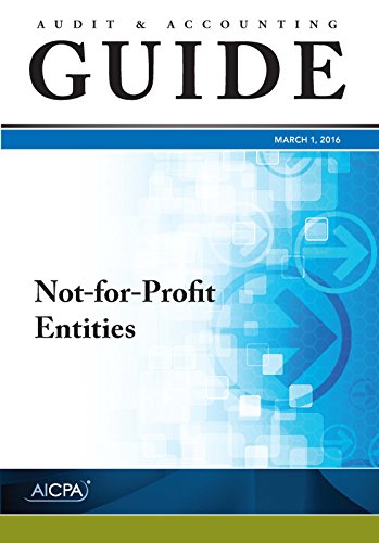 Beispielbild fr Not-for-Profit Entities, 2016 (AICPA Audit and Accounting Guide) zum Verkauf von HPB-Red
