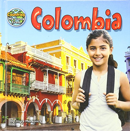 9781943553341: Colombia (Countries We Come from)
