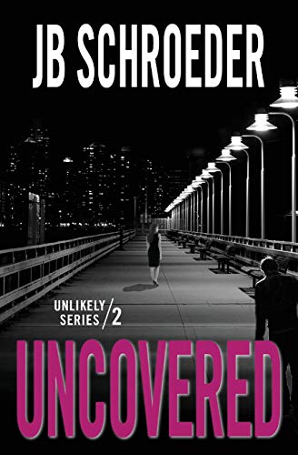 Beispielbild fr Uncovered (Unlikely Series) zum Verkauf von SecondSale