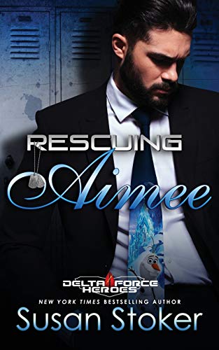 Beispielbild fr Rescuing Aimee (Delta Force Heroes) zum Verkauf von SecondSale