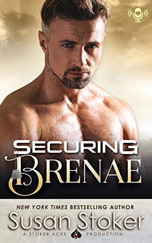 9781943562534: Securing Brenae: SEAL of Protection: Legacy, Book 1.5
