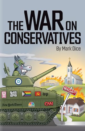 Imagen de archivo de The War on Conservatives a la venta por Books From California