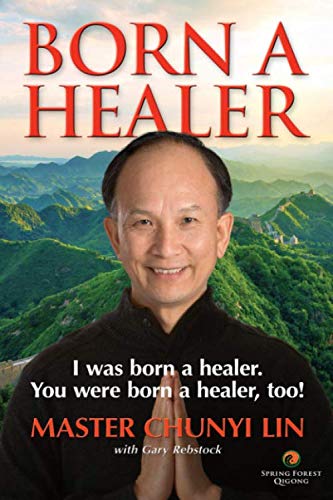 Beispielbild fr Born A Healer: I Was Born a Healer. You Were Born a Healer, Too! zum Verkauf von GF Books, Inc.
