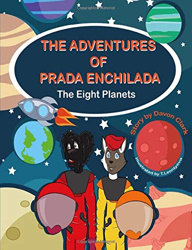 Beispielbild fr The Adventures of Prada Enchilada: The Eight Planets zum Verkauf von Gulf Coast Books