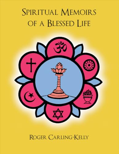 9781943612789: Spiritual Memoirs of a Blessed Life