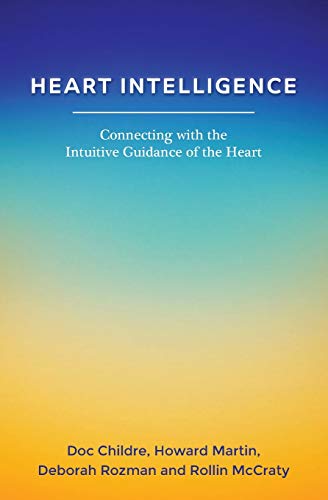 Imagen de archivo de Heart Intelligence: Connecting with the Intuitive Guidance of the Heart a la venta por ThriftBooks-Dallas