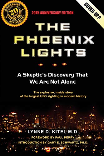Stock image for The Phoenix Lights: A Skeptics Discovery That We Are Not Alone for sale by ThriftBooks-Dallas