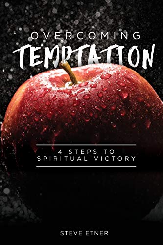 Beispielbild fr Overcoming Temptation: 4 Steps To Spiritual Victory zum Verkauf von Revaluation Books