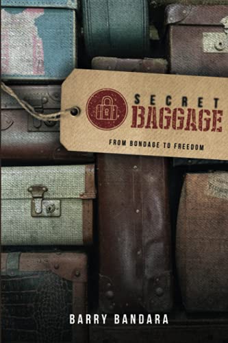 Beispielbild fr Secret Baggage: From Bondage to Freedom zum Verkauf von Seattle Goodwill