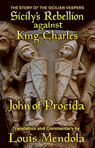 Stock image for Sicilys Rebellion Against King Charles: The Story of the Sicilian Vespers for sale by Marissa's Books and Gifts
