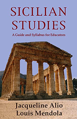 Stock image for Sicilian Studies: A Guide and Syllabus for Educators for sale by Irish Booksellers