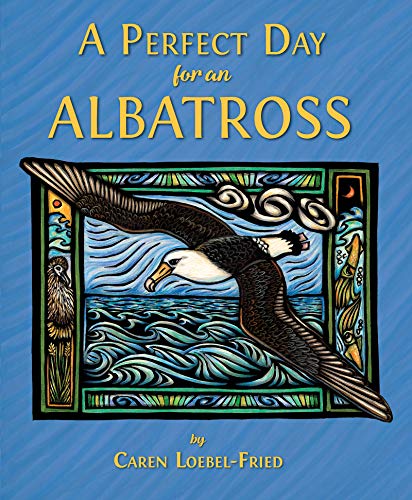 Stock image for A Perfect Day for An Albatross for sale by Better World Books: West