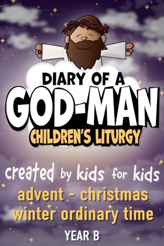 Stock image for Diary of a God-Man : Children's Liturgy for sale by Better World Books