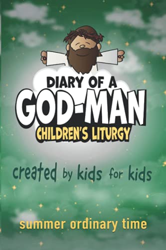 Stock image for Diary of A God-Man: Summer Ordinary Time for sale by Reliant Bookstore