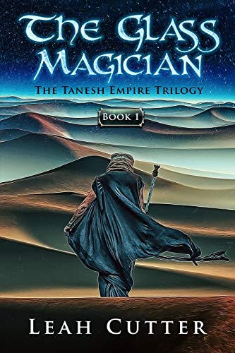 Stock image for The Glass Magician (The Tanesh Empire Trilogy) for sale by Lucky's Textbooks