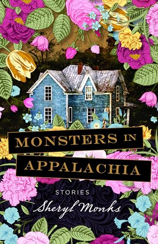 Stock image for Monsters in Appalachia: Stories for sale by BooksRun