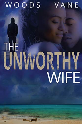 Stock image for The Unworthy Wife for sale by ThriftBooks-Dallas