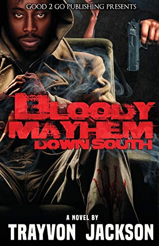 Beispielbild fr Bloody Mayhem, down South zum Verkauf von Better World Books