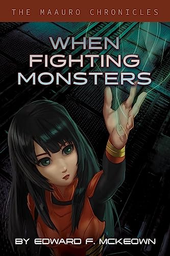 Imagen de archivo de When Fighting Monsters a la venta por THE SAINT BOOKSTORE