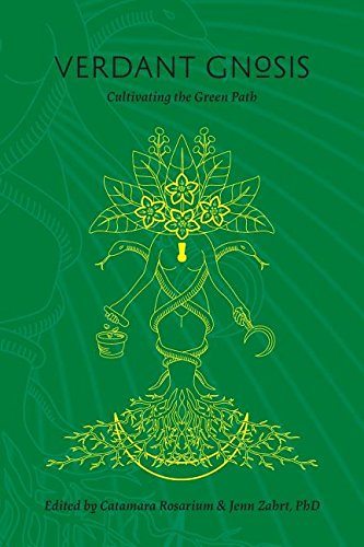 Stock image for Verdant Gnosis: Cultivating the Green Path (Viridis Genii Editions) for sale by HPB-Red