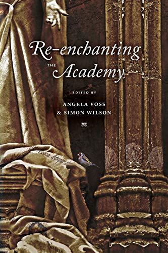 Beispielbild fr Re-enchanting the Academy zum Verkauf von ThriftBooks-Dallas