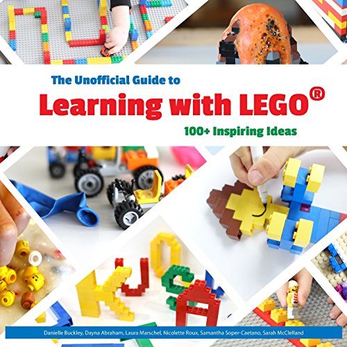 Stock image for The Unofficial Guide to Learning with Lego®: 100+ Inspiring Ideas (Lego Ideas) for sale by HPB-Emerald
