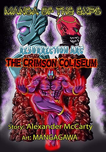 Stock image for Manga of the Exps: The Crimson Coliseum: Black and White edition for sale by Lucky's Textbooks