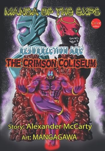 Stock image for Manga of the Exps: The Crimson Coliseum: Color edition for sale by ThriftBooks-Atlanta