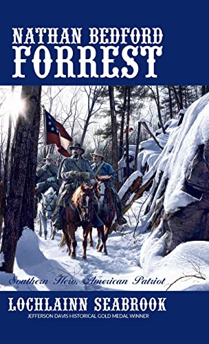 Beispielbild fr Nathan Bedford Forrest: Southern Hero, American Patriot zum Verkauf von Buchpark