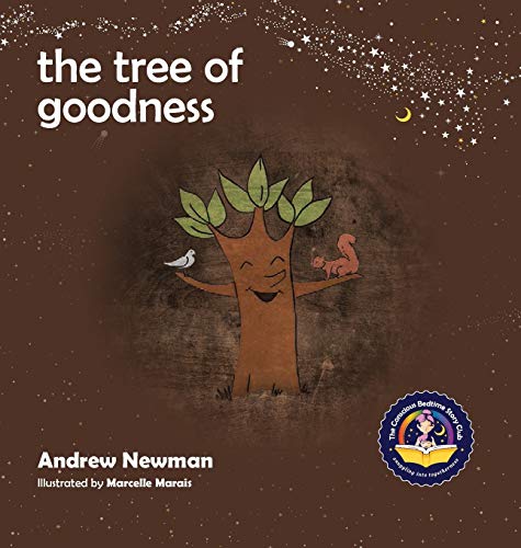 Imagen de archivo de The Tree of Goodness Helping children love themselves as they are 7 Conscious Stories a la venta por PBShop.store US