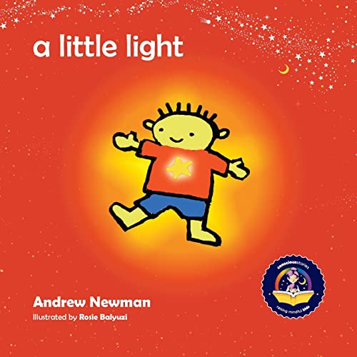 Stock image for A Little Light: Connecting Children with Their Inner Light So They Can Shine (Conscious Stories) for sale by Lucky's Textbooks