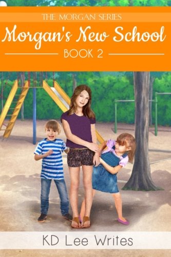 Beispielbild fr Morgan's New School: Volume 2 (Morgan's Series) zum Verkauf von Revaluation Books