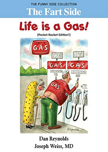 Stock image for The Fart Side Life is a Gas Pocket Rocket Edition The Funny Side Collection for sale by PBShop.store US