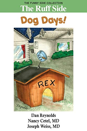 Stock image for The Ruff Side: Dog Days!: The Funny Side Collection for sale by Lucky's Textbooks