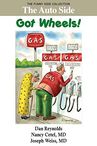 Stock image for The Auto Side: Got Wheels!: The Funny Side Collection for sale by Lucky's Textbooks