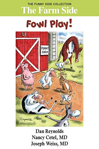 Stock image for The Farm Side: Fowl Play!: The Funny Side Collection for sale by Lucky's Textbooks