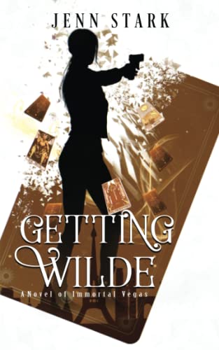 Stock image for Getting Wilde: Immortal Vegas, Book 1 (Volume 1) for sale by SecondSale