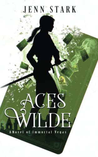 Stock image for Aces Wilde: A Novel of Immortal Vegas (Volume 5) for sale by SecondSale