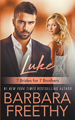 9781943781362: Luke (7 Brides for 7 Brothers Book 1)