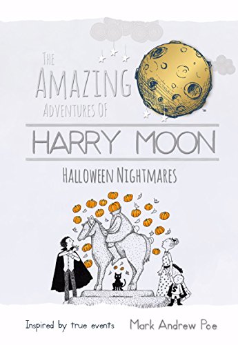 Imagen de archivo de Harry Moon Halloween Nightmares (The Amazing Adventures Of Harry Moon) a la venta por ZBK Books