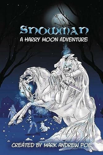 9781943785148: Snowman Graphic Novel (Harry Moon Adventure)