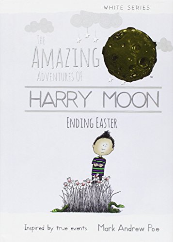 Imagen de archivo de The Amazing Adventures of Harry Moon Ending Easter a la venta por ThriftBooks-Atlanta