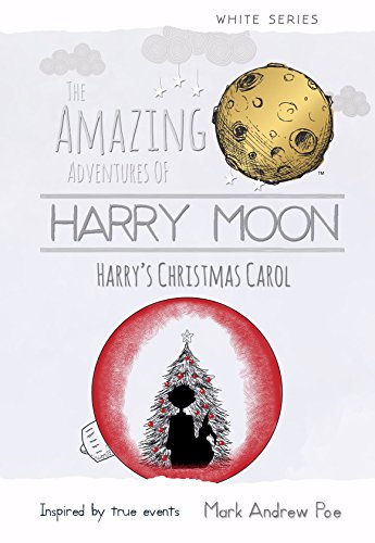 9781943785247: Harry Moon Harry's Christmas Carol (The Amazing Adventures of Harry Moon: White)