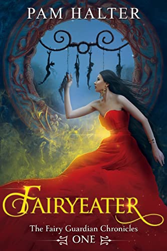 Imagen de archivo de Fairyeater: The Fairy Guardian Chronicles, One a la venta por Better World Books