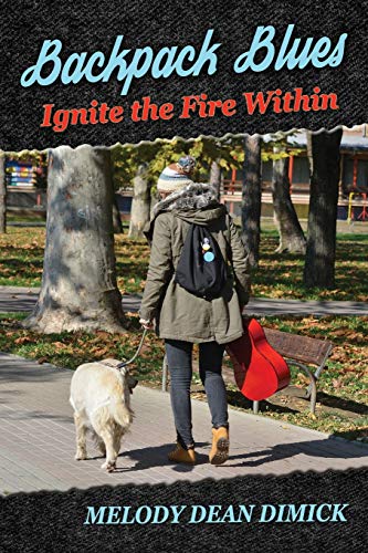 Stock image for Backpack Blues: Ignite the Fire Within (Adirondacks) for sale by SecondSale